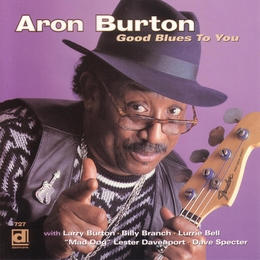 Image du média "GOOD BLUES TO YOU de Aron BURTON"