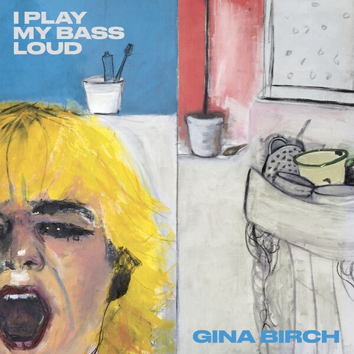 Couverture I PLAY MY BASS LOUD de Gina BIRCH