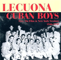 Image du média "LECUONA CUBAN BOYS VOL.9: LIVE, ON FILM & NY SESSIONS de LECUONA CUBAN BOYS"