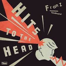 Image du média "HITS TO THE HEAD de FRANZ FERDINAND"