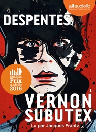 Image du média "VERNON SUBUTEX 1 de Virginie DESPENTES"