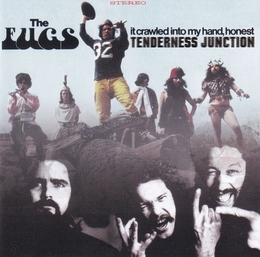 Image du média "TENDERNESS JUNCTION / IT CRAWLED INTO MY HAND HONEST de THE FUGS"