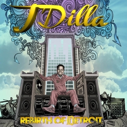 Image du média "REBIRTH OF DETROIT de J DILLA"