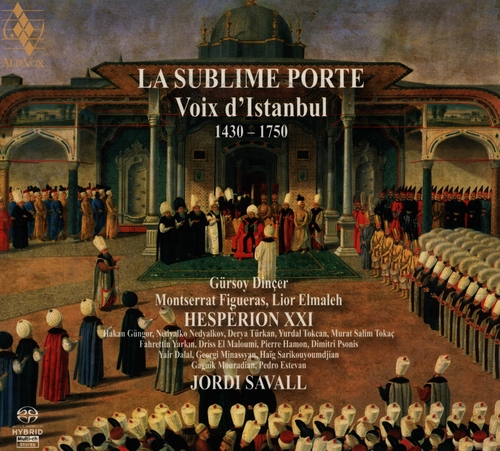 Couverture LA SUBLIME PORTE: VOIX D'ISTANBUL 1430-1750