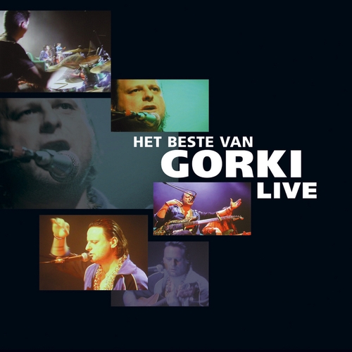 Couverture HET BESTE VAN GORKI LIVE de GORKI