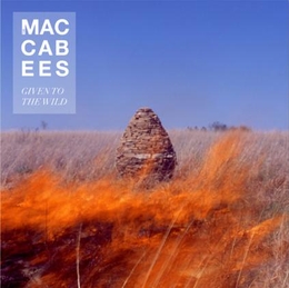 Image du média "GIVEN TO THE WILD de THE MACCABEES"