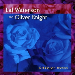 Image du média "A BED OF ROSES de Lal WATERSON AND OLIVER KNIGHT"