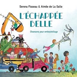 Image du média "L'ÉCHAPPÉE BELLE de Serena FISSEAU - AIMÉE DE LA SALLE"