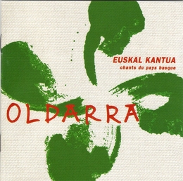 Image du média "EUSKAL KANTUA: CHANTS DU PAYS BASQUE de OLDARRA"