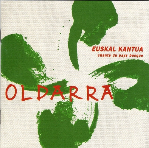 Couverture EUSKAL KANTUA: CHANTS DU PAYS BASQUE de OLDARRA