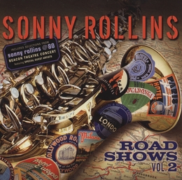 Image du média "ROAD SHOWS: VOL.2 de Sonny ROLLINS"