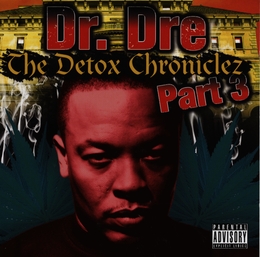 Image du média "THE DETOX CHRONICLEZ 3 de DR DRE"