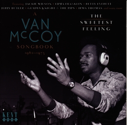 Image du média "THE SWEETEST FEELING (A VAN MCCOY SONGBOOK 1962-1973) de Van MCCOY"