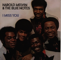 Image du média "I MISS YOU de Harold MELVIN & THE BLUE NOTES"