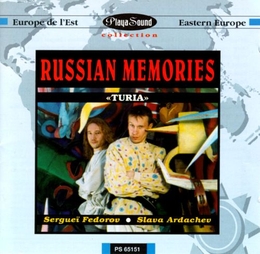 Image du média "TURIA: RUSSIAN MEMORIES de Sergueï FEDOROV & SLAVA ARDACHEV"