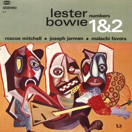 Image du média "NUMBERS 1 & 2 de Lester BOWIE"