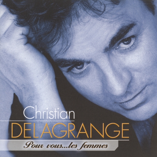 Couverture POUR VOUS... LES FEMMES de Christian DELAGRANGE