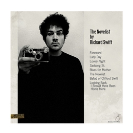 Image du média "THE NOVELIST / WALKING WITHOUT EFFORT de Richard SWIFT"