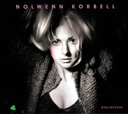 Image du média "NEO KET ECHU de Nolwenn KORBELL"