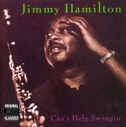 Image du média "CAN'T HELP SWINGIN' de Jimmy HAMILTON"