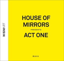 Image du média "ACT ONE de HOUSE OF MIRRORS"