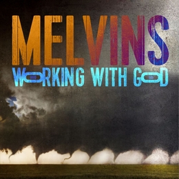 Image du média "WORKING WITH GOD de MELVINS"