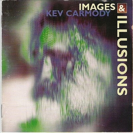 Image du média "IMAGES AND ILLUSIONS de Kev CARMODY"