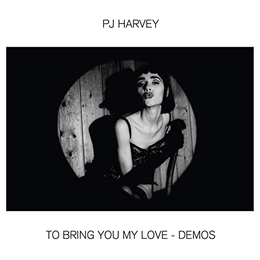 Image du média "TO BRING YOU MY LOVE - DEMOS de P.J. HARVEY"