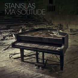 Image du média "MA SOLITUDE de STANISLAS"