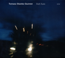 Image du média "DARK EYES de Tomasz STANKO QUINTET"