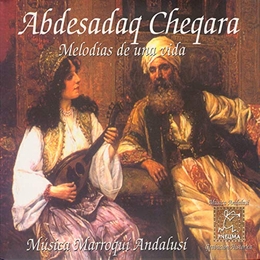 Image du média "MELODIAS DE UNA VIDA. MUSICA MARROQUI ANDALUSI de Abdesadaq CHEQARA"