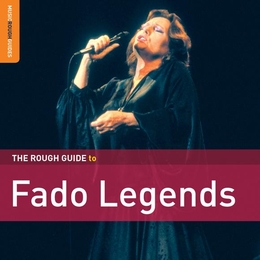 Image du média "THE ROUGH GUIDE TO FADO LEGENDS (+ CD BY KATIA GUERREIRO)"