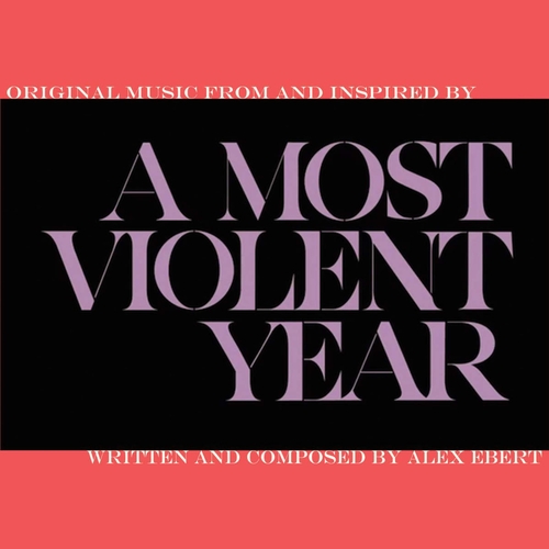 Couverture A MOST VIOLENT YEAR de Alex EBERT