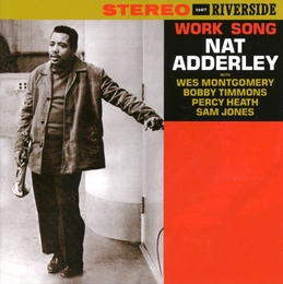 Image du média "WORK SONG de Nat ADDERLEY"