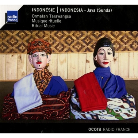 Couverture INDONÉSIE-JAVA (SUNDA): ORMATAN TARAWANGSA: MUSIQUE RITUELLE