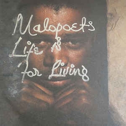 Image du média "LIFE IS FOR LIVING de THE MALOPOETS"