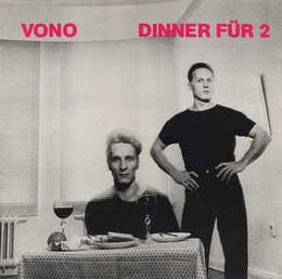 Image du média "DINNER FÜR 2 de VONO"