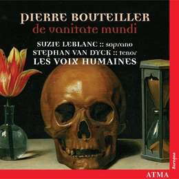 Image du média "DE VANITATE MUNDI : MESSE DES MORTS & MOTETS de Pierre BOUTEILLER"