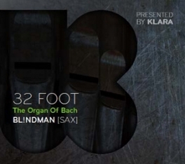 Couverture 32 FOOT (THE ORGAN OF BACH) de BLINDMAN