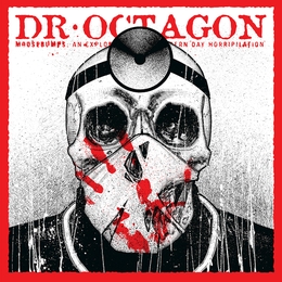 Image du média "MOOSEBUMPS : AN EXPLORATION INTO MODERN DAY HORRIPILATION de DR OCTAGON"