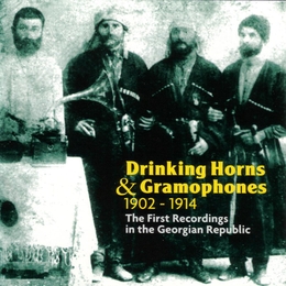 Image du média "DRINKING HORNS & GRAMOPHONES 1902-1914"