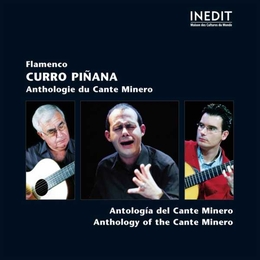 Image du média "FLAMENCO: ANTHOLOGIE DU CANTE MINERO de Curro PIÑANA"