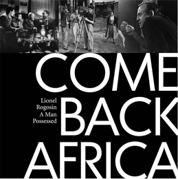 Image du média "COME BACK, AFRICA de Lionel ROGOSIN"