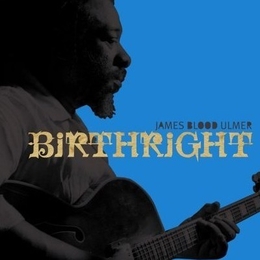 Image du média "BIRTHRIGHT de James Blood ULMER"