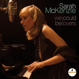 Image du média "WE COULD BE LOVERS de Sarah MCKENZIE"