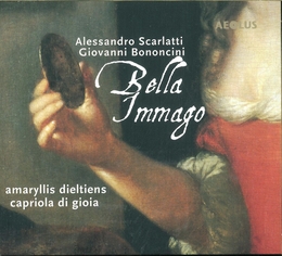 Image du média "BELLA IMMAGO (+ BONONCINI/ + CAPROLI/ +LANZETTI/ + ZAMBONI) de Alessandro SCARLATTI"