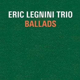 Image du média "BALLADS de Eric LEGNINI TRIO"