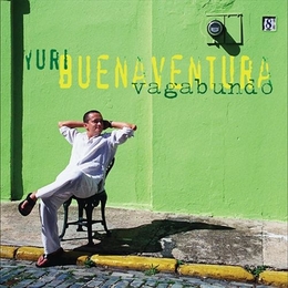 Image du média "VAGABUNDO de Yuri BUENAVENTURA"