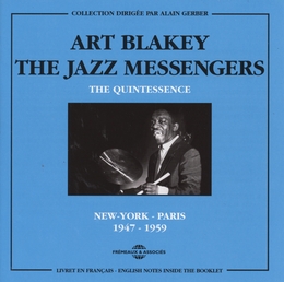 Image du média "THE QUINTESSENCE de Art BLAKEY & THE JAZZ MESSENGERS"