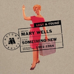 Image du média "SOMETHING NEW: MOTOWN LOST & FOUND de Mary WELLS"